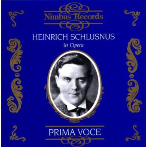 Heinrich Schlusnus: In Opera & Song  ( CD )