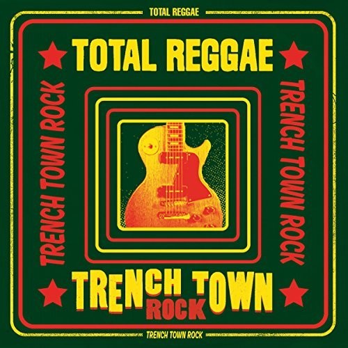 Various Artists: Total Reggae Trench Town Rock - CD