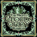 The Mighty Clouds of Joy: Rebirth  ( CD )