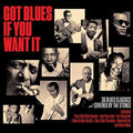 Various Artists: Got Blues If You Want It / Various  ( CD )