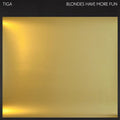 Tiga: Blondes Have More Fun (part 1) - 12-INCH SINGLE