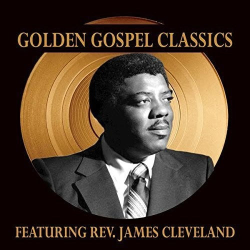 James Cleveland: Golden Gospel Classics  ( CD )