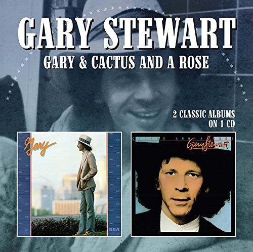 Gary Stewart: Gary / Cactus & A Rose  ( CD )