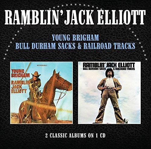 Ramblin Elliott Jack: Young Brigham / Bull Durham Sacks & Railroad Track  ( CD )