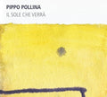Pippo Pollina: Il Sole Che Verra  ( CD )