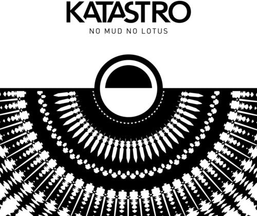 Katastro: No Mud No Lotus - CD