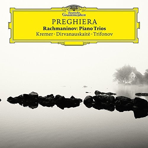 Kremer / Trifonov / Dirvanauskaite: Preghiera - Rachmaninov Piano Trios  ( CD )
