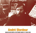 Andre Stordeur: Analog & Digital Electronic Music #2 1980-2000 - Vinyl