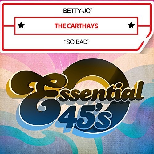 Carthays: Betty-jo / So Bad (digital 45) - CD