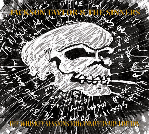 Jackson Taylor & Sinners: Whiskey Sessions 10th Anniversary Edition  ( CD )