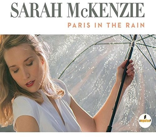 Sarah McKenzie: Paris In The Rain  ( CD )