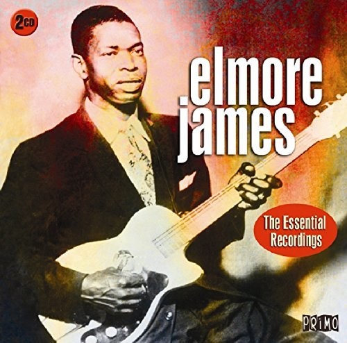 Elmore James: Essential Recordings  ( CD )