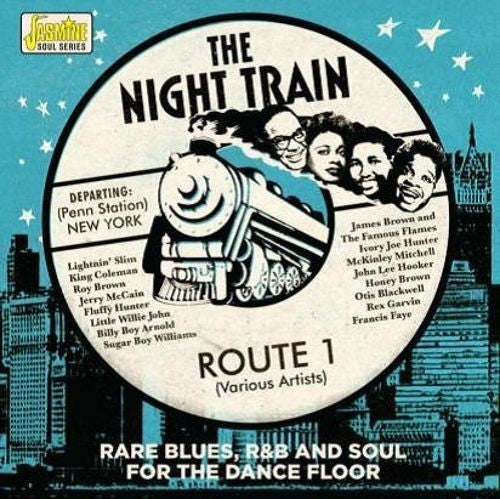 Various: Night Train Route 1: Rare Blues R&B & Soul For The Dance Floor - CD