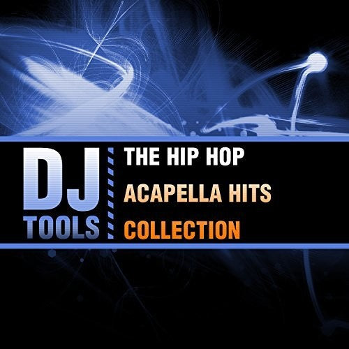 DJ Tools: Hip Hop Acapella Hits Collection  ( CD )