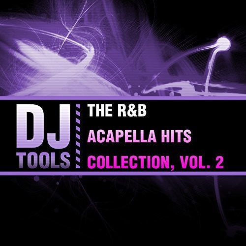 DJ Tools: R&b Acapella Hits Collection 2 - CD