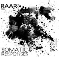 Somatic Responses: Raar005 - 12-INCH SINGLE