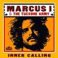 Marcus I / Tucxone Army: Innder Calling - VINYL