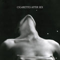 Cigarettes After Sex: I. - CD