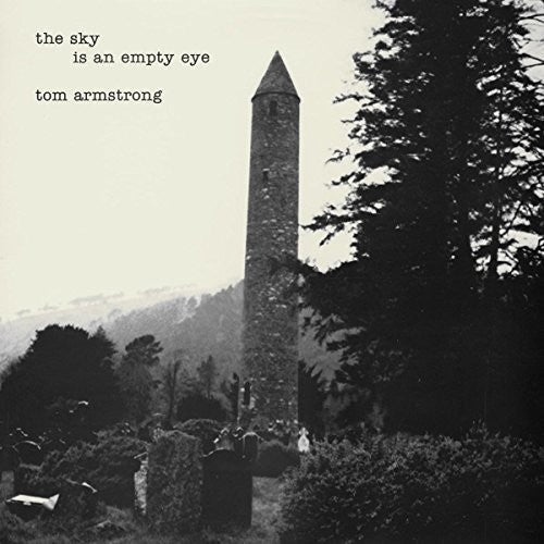 Tom Armstrong: The Sky Is An Empty Eye  ( CD )