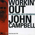 John Campbell Trio: Workin' Out  ( CD )