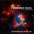 Ensemble Volta: Les Nuages De Magellan  ( CD )