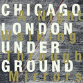 Chicago / London Underground: A Night Walking Through Mirrors - CD