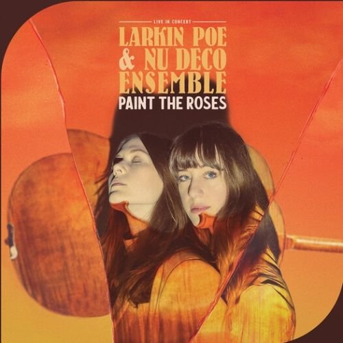 Larkin Poe - Paint The Roses: Live in Concert ( VINYL )