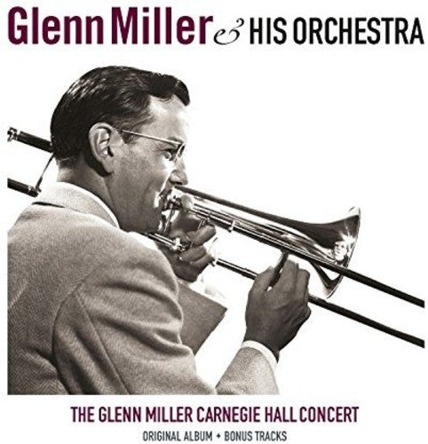 Glenn Miller: Carnegie Hall Concert - VINYL