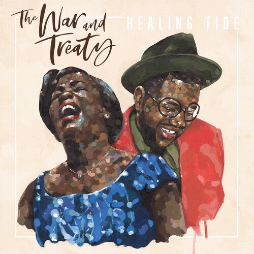 War & Treaty: Healing Tide - Vinyl