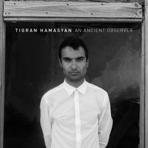 Tigran Hamasyan: An Ancient Observer - VINYL
