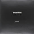 Morton Feldman: For Bunita Marcus - Vinyl