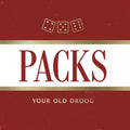 Your Old Droog: Packs - Vinyl