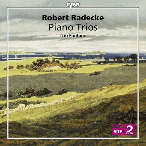 Radecke / Trio Fontane: Robert Radecke: Piano Trios  ( CD )