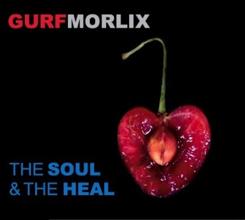 Gurf Morlix: The Soul & The Heal  ( CD )