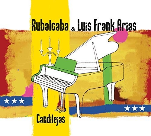Rubalcaba, Guillermo / Arias, Luis Frank: Candilejas - CD