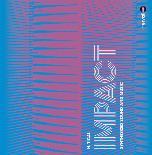 H.Tical: Impact: Synthesized Sound & Music - Vinyl