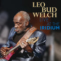 Leo Bud Welch: Live At The Iridium  ( CD )