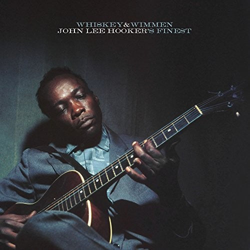 John Lee Hooker: Whiskey & Wimmen: John Lee Hooker's Finest - Vinyl