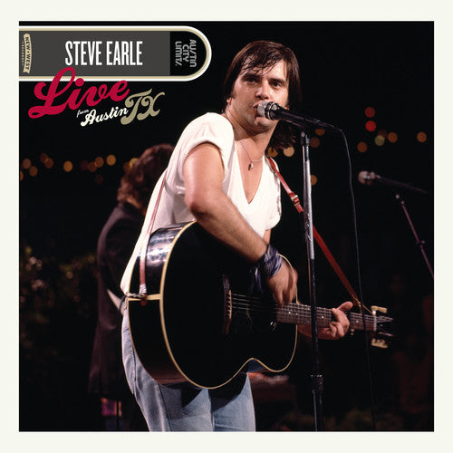 Steve Earle: Live From Austin, TX  ( CD )