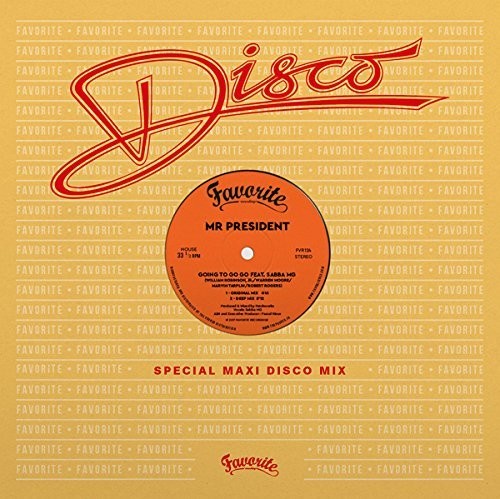 Mr President: Going To Go Go - 12-INCH SINGLE