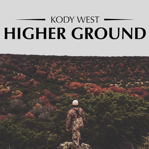 Kody West: Higher Ground  ( CD )