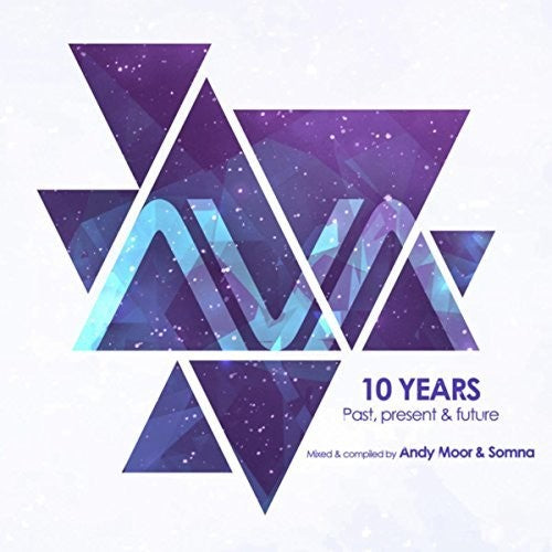 Moor, Andy & Somma: Ava 10 Years: Past Present & Future  ( CD )