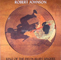 Robert Johnson: King Of The Delta Blues Singers - Vinyl