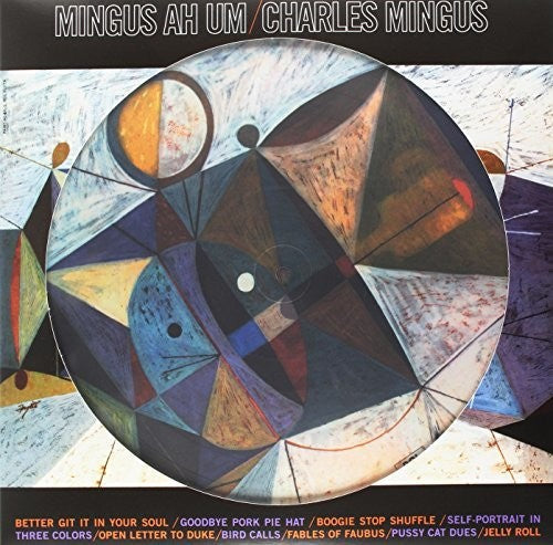 Charles Mingus: Mingus Ah Um - VINYL