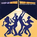 Camp Lo: On The Way Uptown  ( CD )