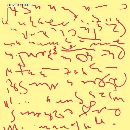 Oliver Coates: Shelley's On Zenn-la  ( CD )