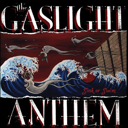 The Gaslight Anthem: Sink Or Swim - VINYL