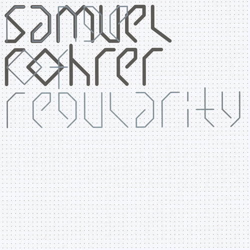 Samuel Rohrer: Range Of Regularity - Vinyl