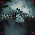 Francis Cabrel: Samedi Soir Sur La Terre - VINYL