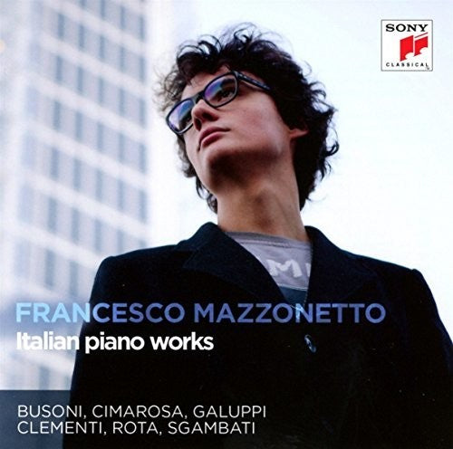 Francesco Mazzonetto: Italian Piano Works  ( CD )